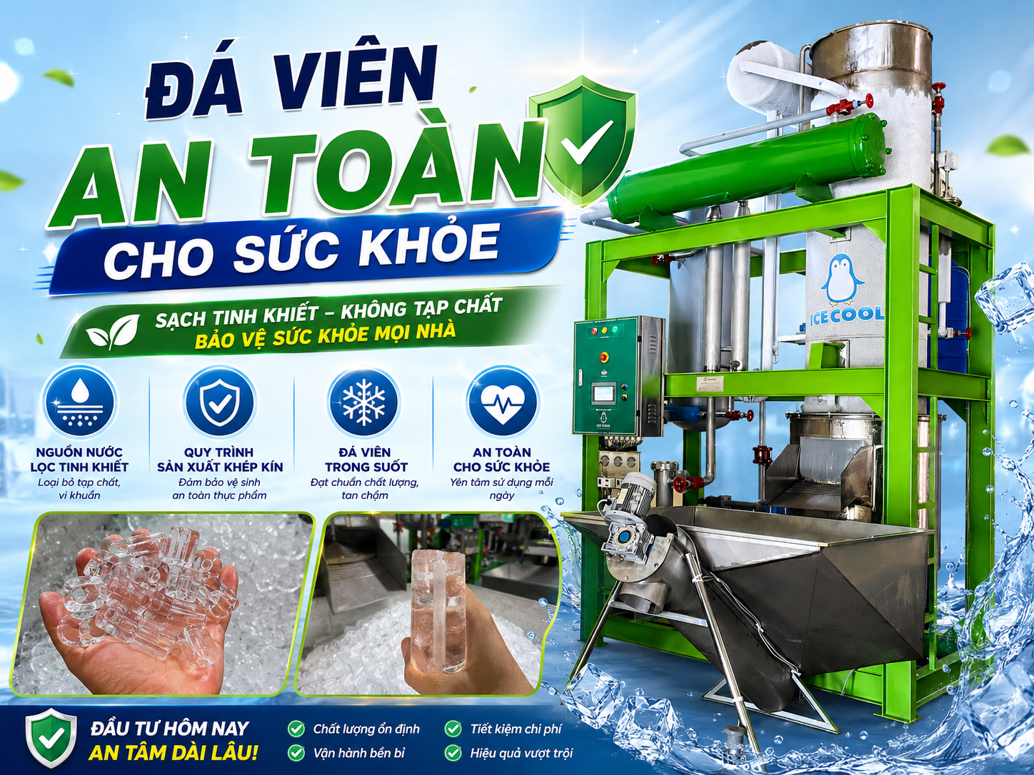 Đá viên an toàn cho sức khỏe là yếu tố quan trọng hàng đầu được ICE COOL cam kết đảm bảo