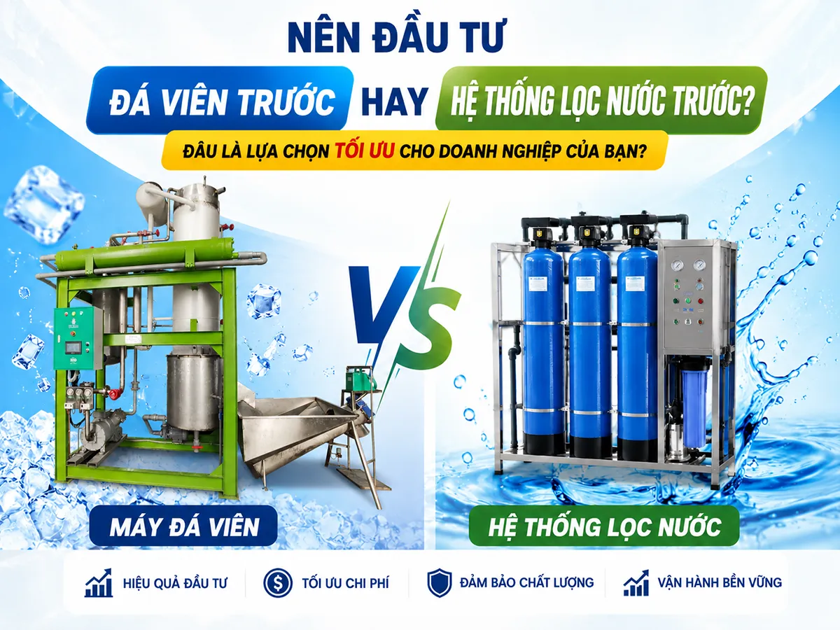 Câu hỏi nên đầu tư đá viên trước hay hệ thống lọc nước trước là băn khoăn phổ biến của nhiều nhà đầu tư khi bắt đầu xây dựng mô hình sản xuất đá tinh khiết