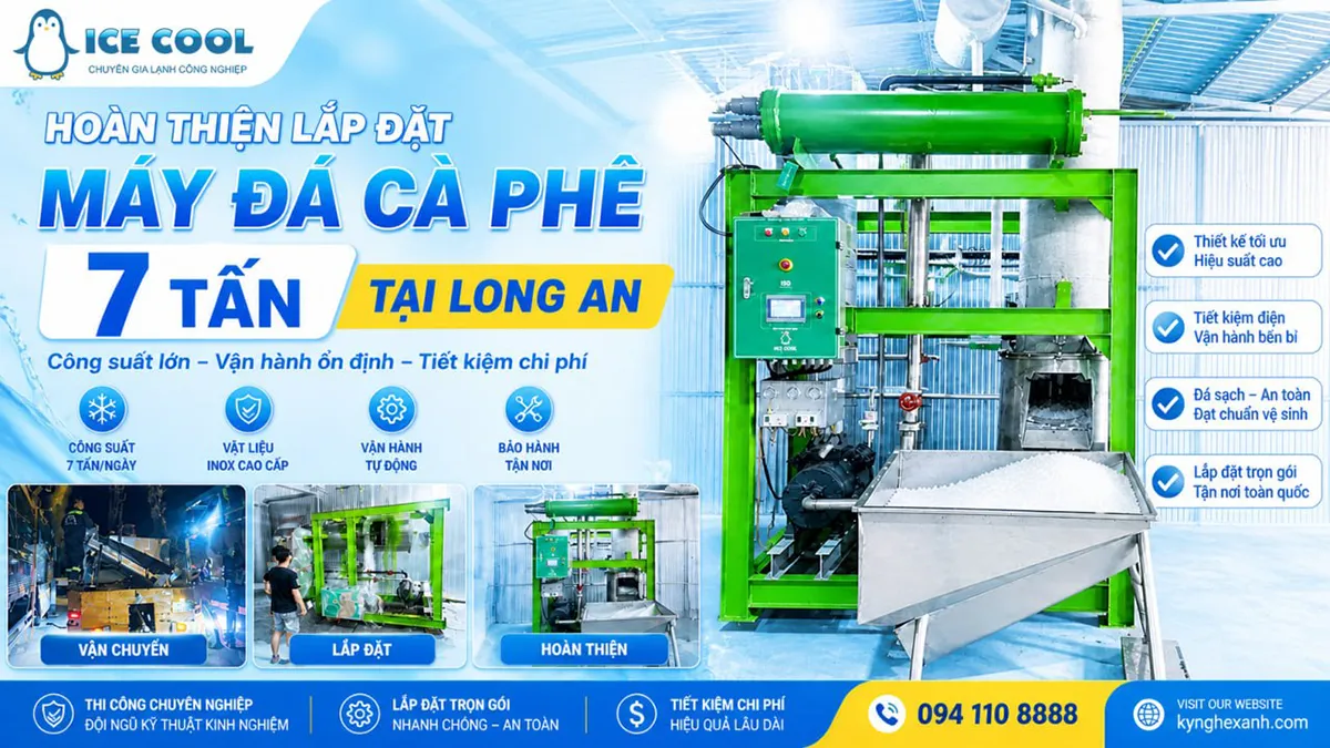 ICE COOL hoàn thành lắp đặt máy đá cà phê 7 tấn tại Long An, giúp khách hàng chủ động nguồn đá viên sạch cho hoạt động kinh doanh mỗi ngày.